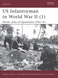 表紙画像: US Infantryman in World War II (1) 1st edition 9781841763309