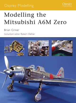 Imagen de portada: Modelling the Mitsubishi A6M Zero 1st edition 9781841768663