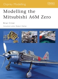 Cover image: Modelling the Mitsubishi A6M Zero 1st edition 9781841768663