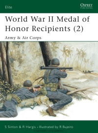 Cover image: World War II Medal of Honor Recipients (2) 1st edition 9781841766140