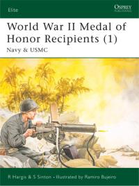 صورة الغلاف: World War II Medal of Honor Recipients (1) 1st edition 9781841766133