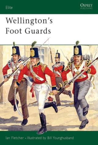 Imagen de portada: Wellington's Foot Guards 1st edition 9781855323926