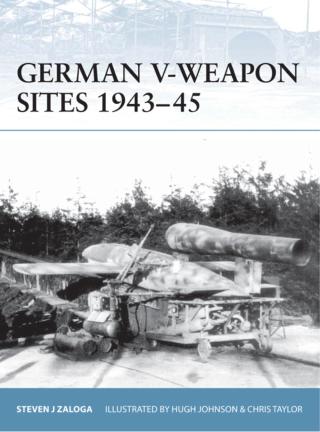 Imagen de portada: German V-Weapon Sites 1943–45 1st edition 9781846032479