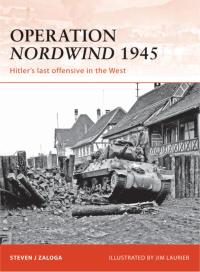 Cover image: Operation Nordwind 1945 1st edition 9781846036835