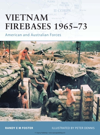 Cover image: Vietnam Firebases 1965-73 1st edition 9781846031038
