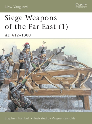 Imagen de portada: Siege Weapons of the Far East (1) 1st edition 9781841763392