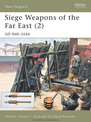 Cover image: Siege Weapons of the Far East (2) 1st edition 9781841763408