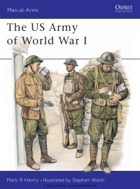Omslagafbeelding: The US Army of World War I 1st edition 9781841764863