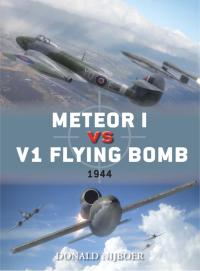 Imagen de portada: Meteor I vs V1 Flying Bomb 1st edition 9781849087063