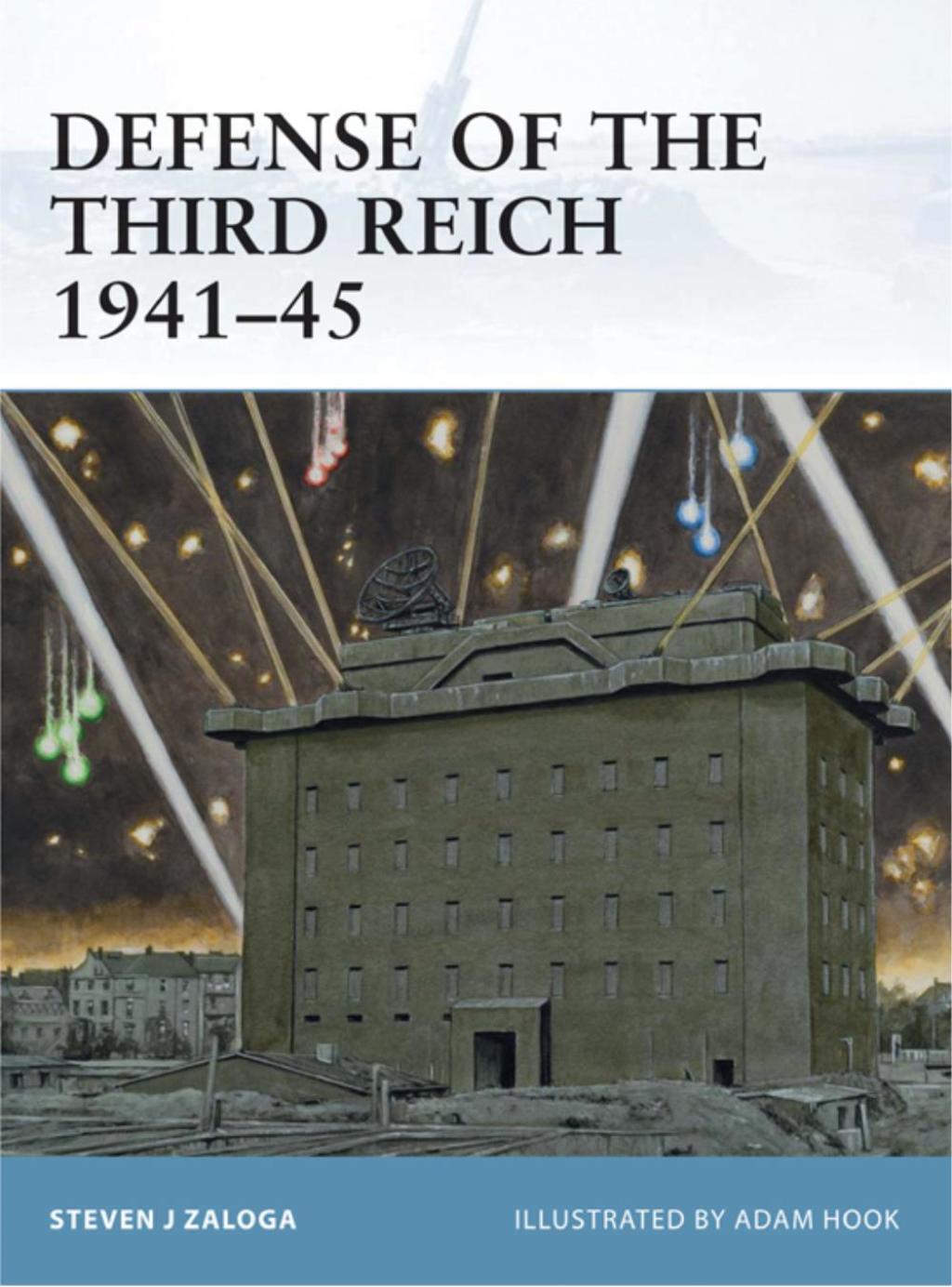 Defense of the Third Reich 1941–45 1st Edition