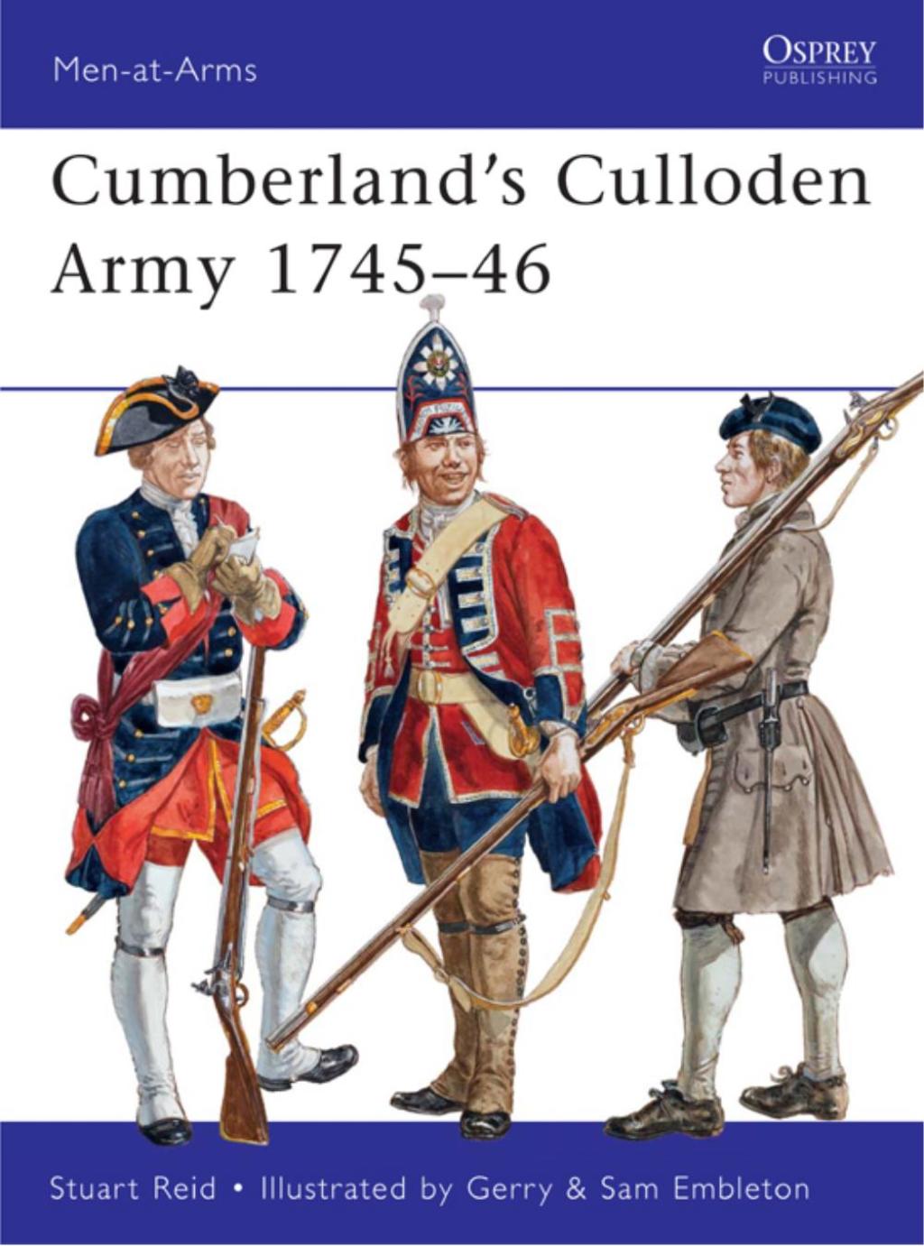 Cumberland’s Culloden Army 1745–46 1st Edition