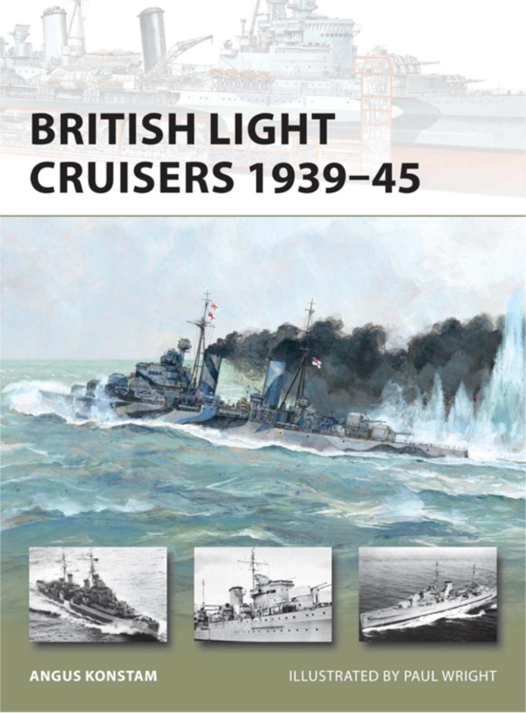 British Light Cruisers 1939–45 1st Edition