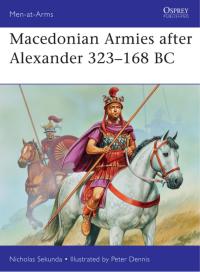 Imagen de portada: Macedonian Armies after Alexander 323–168 BC 1st edition 9781849087148