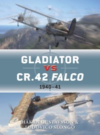 Cover image: Gladiator vs CR.42 Falco 1st edition 9781849087087