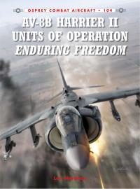 Cover image: AV-8B Harrier II Units of Operation Enduring Freedom 1st edition 9781782003441