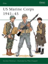 Cover image: US Marine Corps 1941–45 1st edition 9781855324978