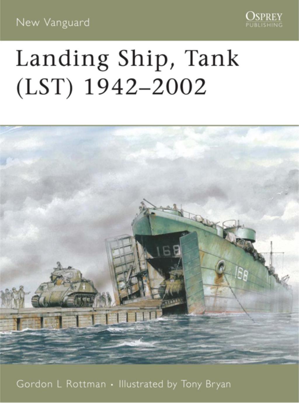 Landing Ship, Tank (LST) 1942–2002 1st Edition