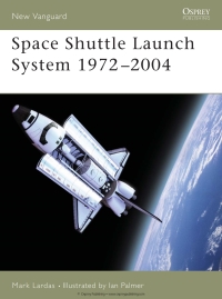 Titelbild: Space Shuttle Launch System 1972–2004 1st edition 9781841766911