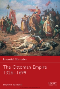 Omslagafbeelding: The Ottoman Empire 1326–1699 1st edition 9781841765693