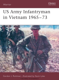 Titelbild: US Army Infantryman in Vietnam 1965–73 1st edition 9781841768878