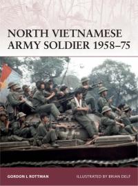 Cover image: North Vietnamese Army Soldier 1958–75 1st edition 9781846033711