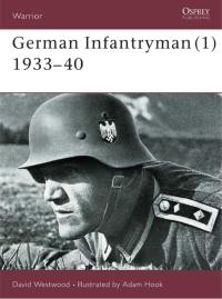 Imagen de portada: German Infantryman (1) 1933–40 1st edition 9781841764627