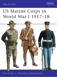 Titelbild: US Marine Corps in World War I 1917–18 1st edition 9781855328525