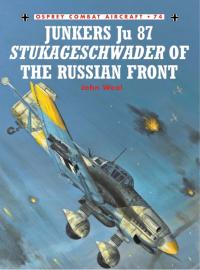 Cover image: Junkers Ju 87 Stukageschwader of the Russian Front 1st edition 9781846033087