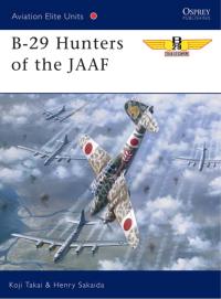 Cover image: B-29 Hunters of the JAAF 1st edition 9781841761619