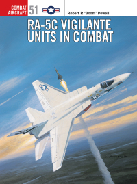 Titelbild: RA-5C Vigilante Units in Combat 1st edition 9781841767499
