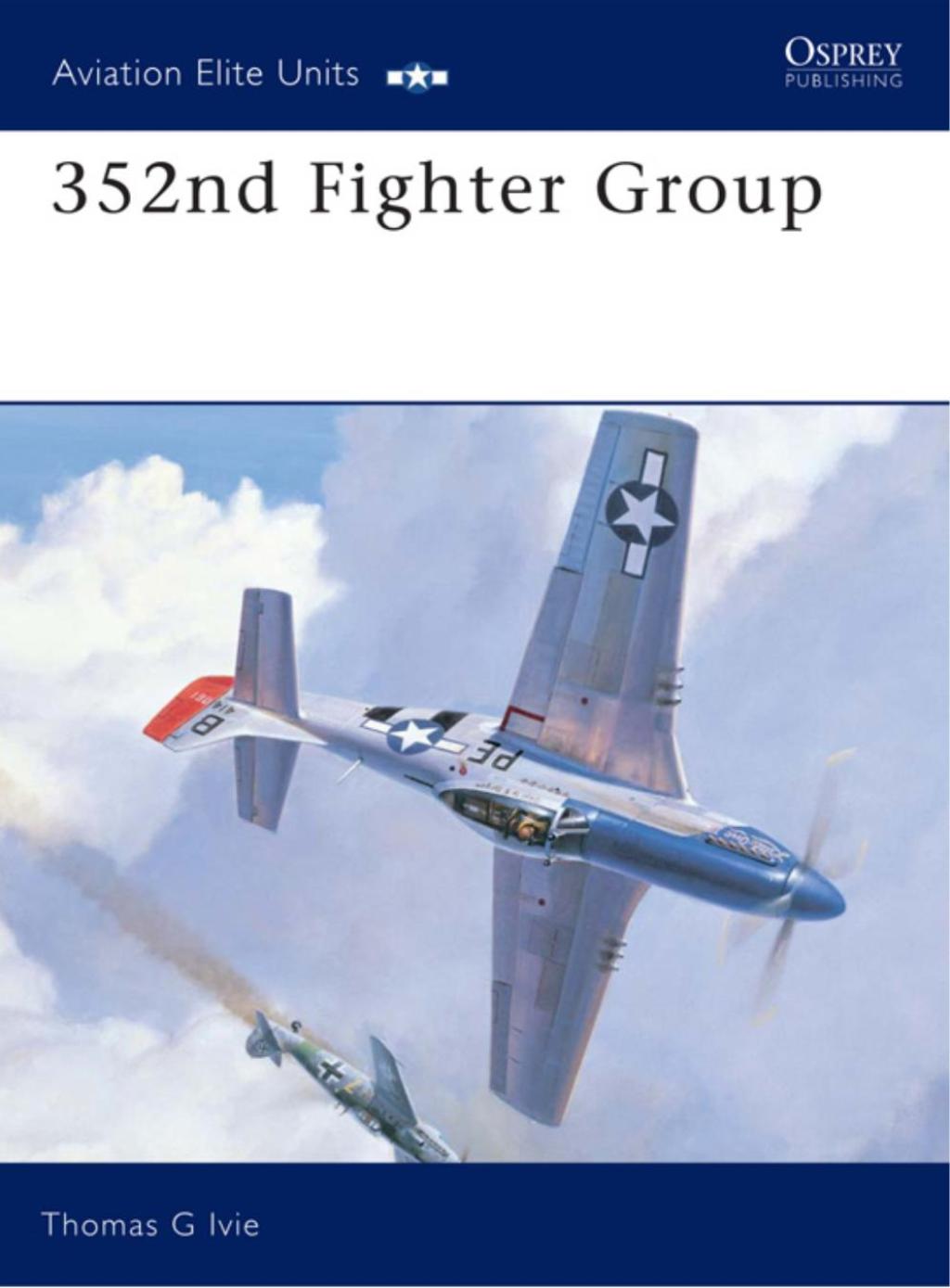 352nd Fighter Group 1st Edition