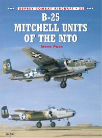 Immagine di copertina: B-25 Mitchell Units of the MTO 1st edition 9781841762845