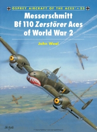 Imagen de portada: Messerschmitt Bf 110 Zerstörer Aces of World War 2 1st edition 9781855327535