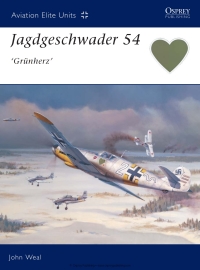 表紙画像: Jagdgeschwader 54 'Grünherz' 1st edition 9781841762869