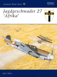 Cover image: Jagdgeschwader 27 ‘Afrika’ 1st edition 9781841765389