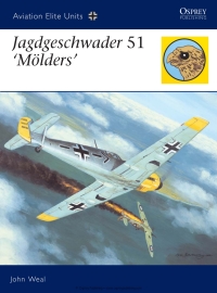 Cover image: Jagdgeschwader 51 ‘Mölders’ 1st edition 9781846030451