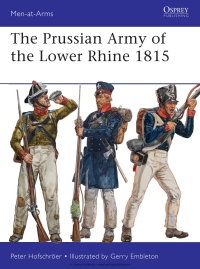 صورة الغلاف: The Prussian Army of the Lower Rhine 1815 1st edition 9781782006176