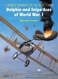 Titelbild: Dolphin and Snipe Aces of World War 1 1st edition 9781841763170