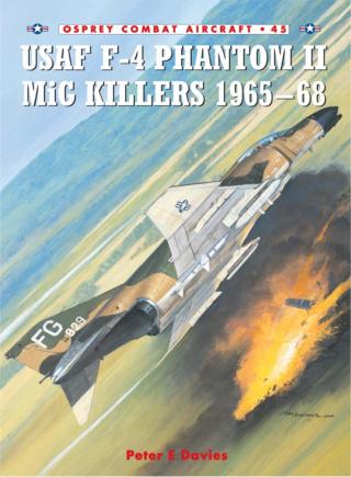 Imagen de portada: USAF F-4 Phantom II MiG Killers 1965–68 1st edition 9781841766560