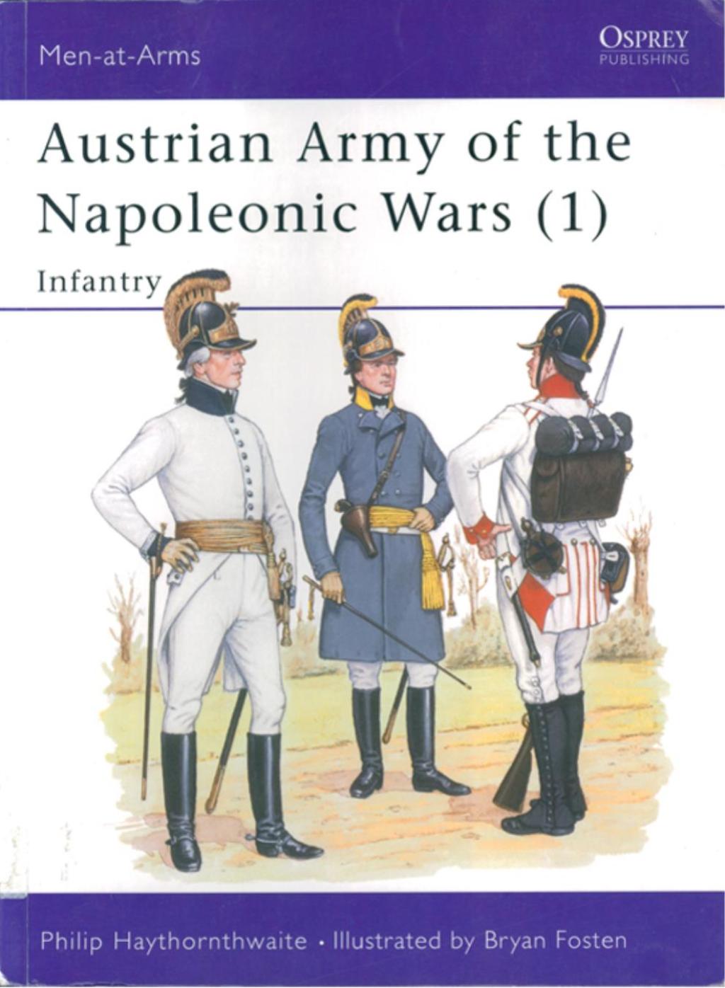 Austrian Army of the Napoleonic Wars (1) Infantry 1st Edition