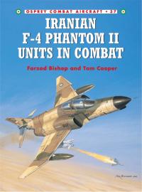 Cover image: Iranian F-4 Phantom II Units in Combat 1st edition 9781841766584