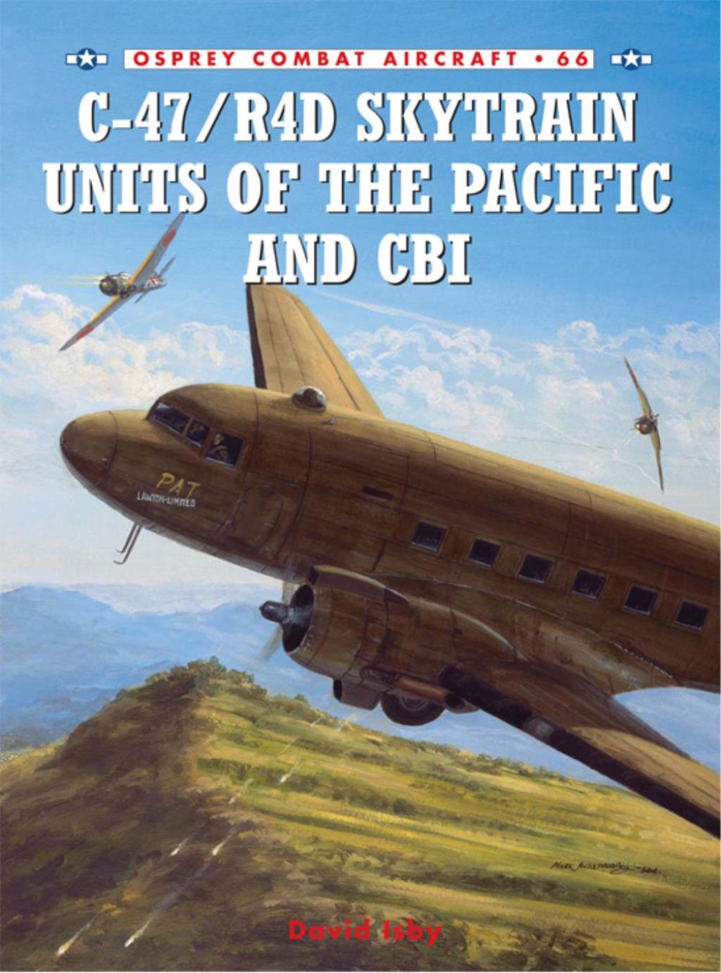 C-47/R4D Skytrain Units of the Pacific and CBI III Marine Amphibious Force 1965–75 1st Edition