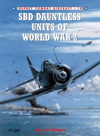 Cover image: SBD Dauntless Units of World War 2 1st edition 9781855327320