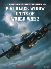 Omslagafbeelding: P-61 Black Widow Units of World War 2 1st edition 9781855327252