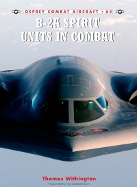Cover image: B-2A Spirit Units in Combat 1st edition 9781841769936