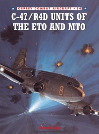 Imagen de portada: C-47/R4D Units of the ETO and MTO 1st edition 9781841767505