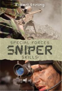 Omslagafbeelding: Special Forces Sniper Skills 1st edition 9781780960036