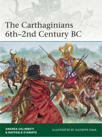 Omslagafbeelding: The Carthaginians 6th–2nd Century BC 1st edition 9781782007760