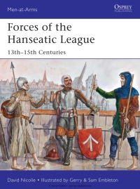 صورة الغلاف: Forces of the Hanseatic League 1st edition 9781782007791
