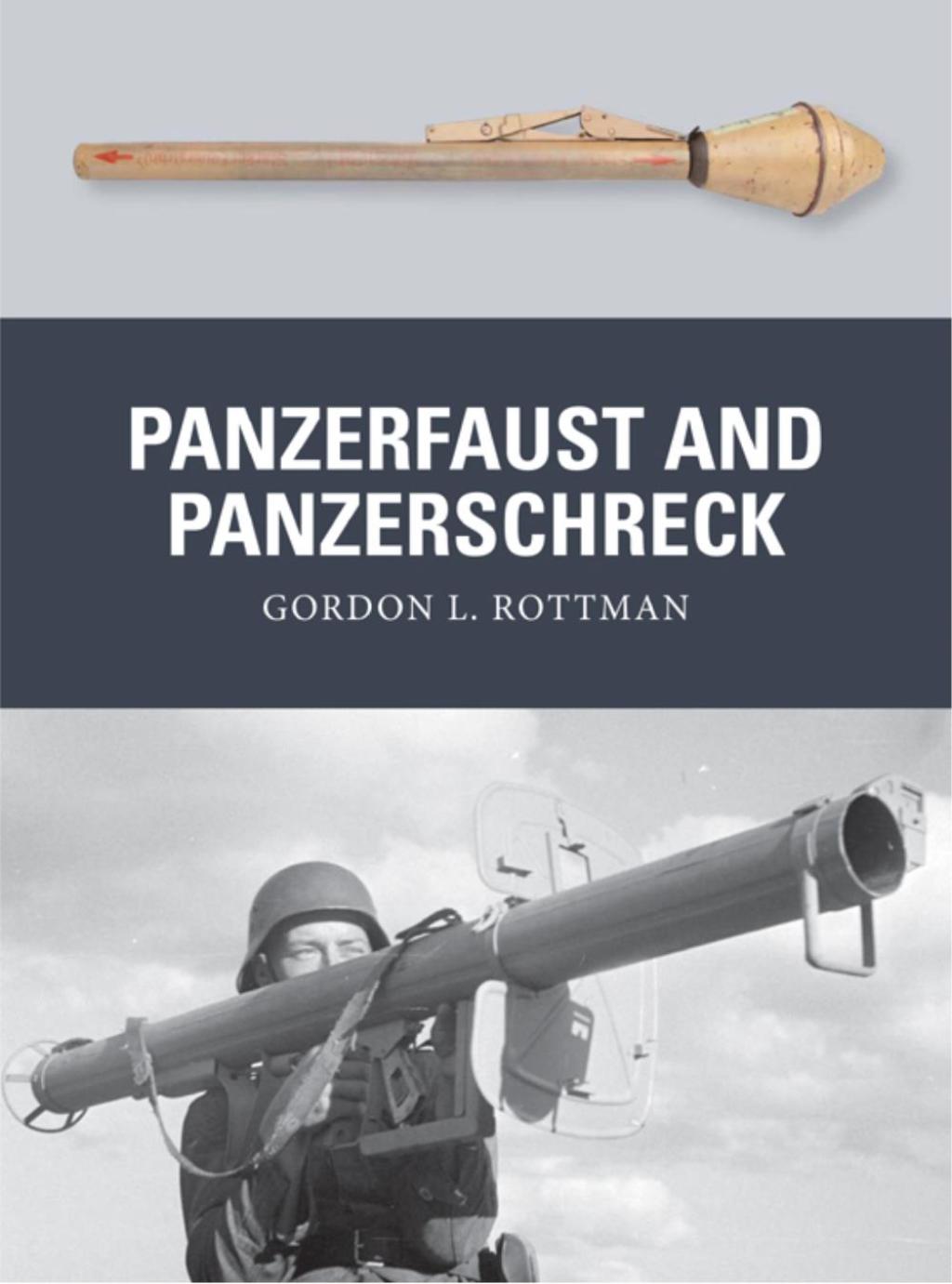 Panzerfaust and Panzerschreck 1st Edition